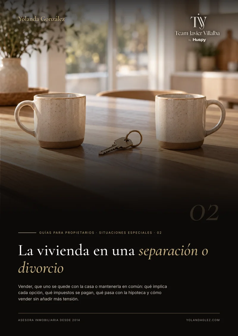 Portada de la guía La vivienda en una separación o divorcio: opciones, impuestos, hipoteca y venta